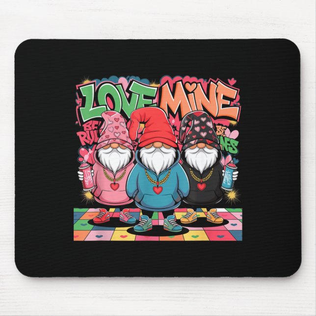 Love Mine Gnomes Urban Street Art Valentines Graff Mouse Pad (Front)