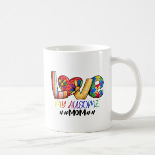 Love Mom Autism Awareness for Proud Moms Coffee Mug