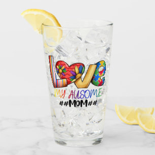 Love Mom Autism Awareness for Proud Moms Glass