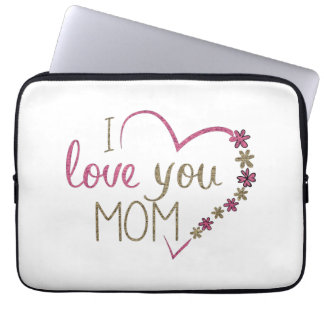 Love Mom Mothers Day Heart Laptop Sleeve