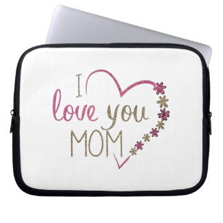 Love Mom Mothers Day Heart Laptop Sleeve