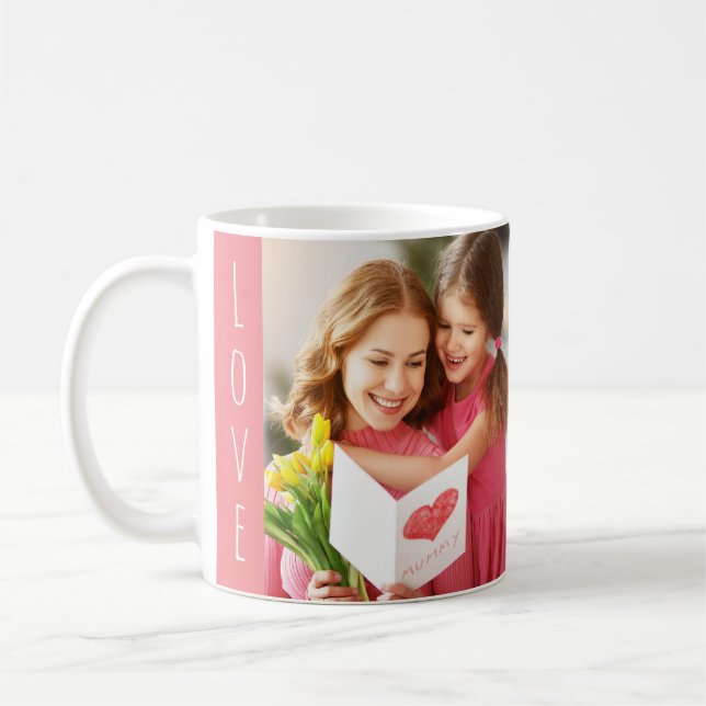 Love Mom Quote Coral Pink Photo Mother's Day Coffee Mug (Left)