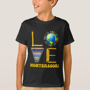 Love Montessori Teacher Montessori Education Back T-Shirt