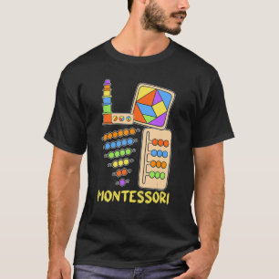 Love Montessori Teacher Montessori First Day Back  T-Shirt