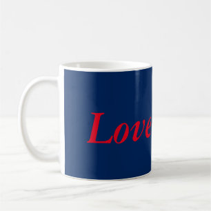 Love More Mug