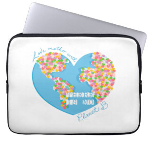 Love Mother Earth There Is No Planet B Laptop Sleeve