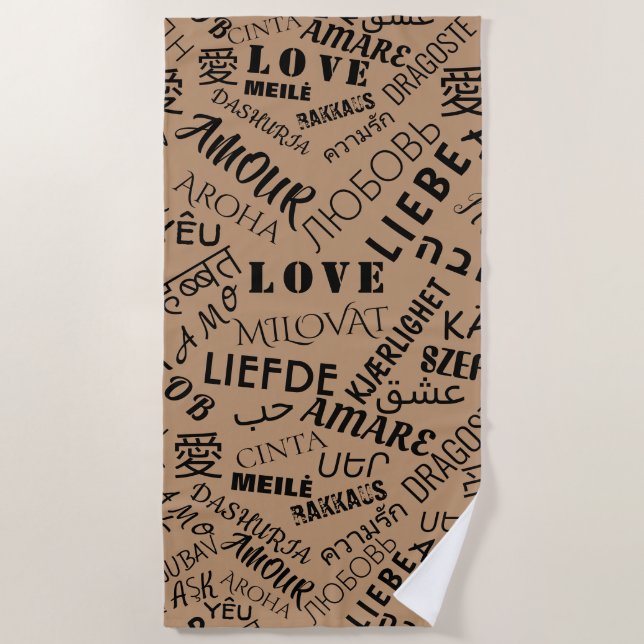 LOVE - Multi Language - Customizable International Beach Towel (Front)