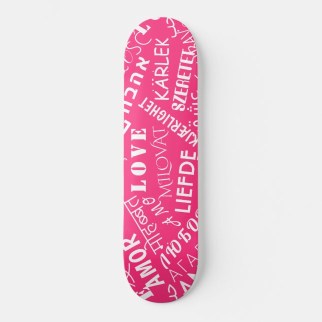 LOVE - Multi Language - Customizable International Skateboard (Front)