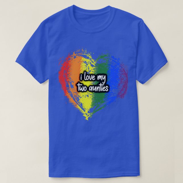 LOVE MY AUNTS T-Shirt (Design Front)