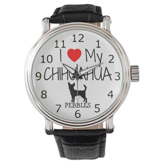 Love My Chihuahua Watch (Front)