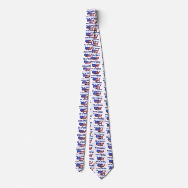 Love My Country Hate My President Tie (Back)