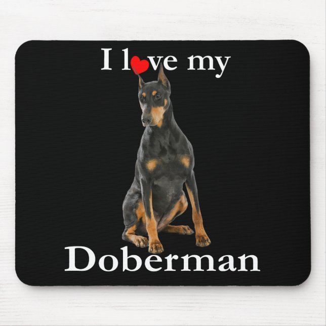 Love My Doberman Mousepad (Front)