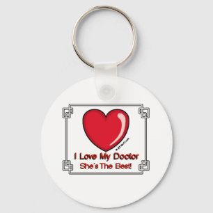 Love My Doctor - She's the Best Keychain