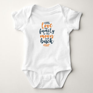 Love my Family to the moon and Back Baby Bodysuit
