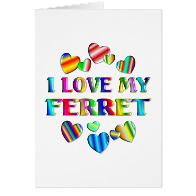 Love My Ferret (Front)