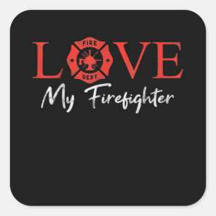 Love My Firefighter Fireman Wife Girlfriend Couple Square Sticker