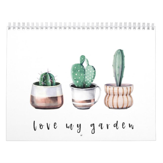 Love My Garden Cactus Calendar (Cover)
