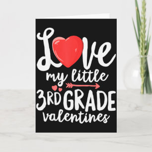 Love My Little 3rd Grade Valentines Teacher Gift M Card