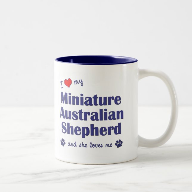 Love My Miniature Australian Shepherd (Female Dog) Two-Tone Coffee Mug (Right)