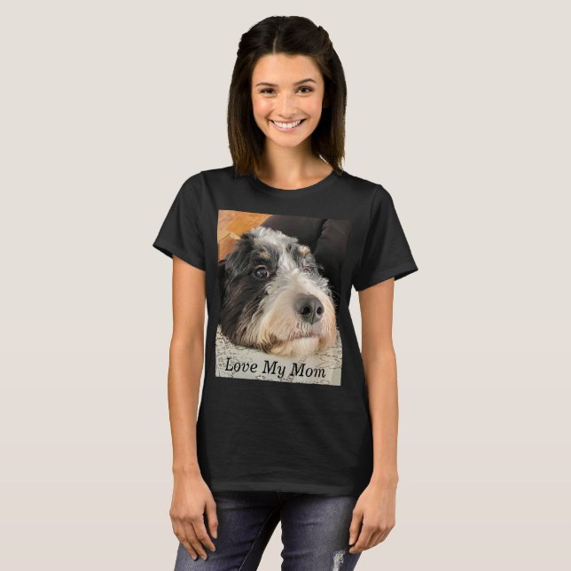 Love My Mom Bernedoodle T-Shirt (Front Full)