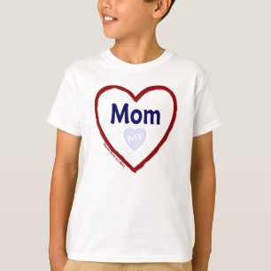 Love: My Mom - Shirt