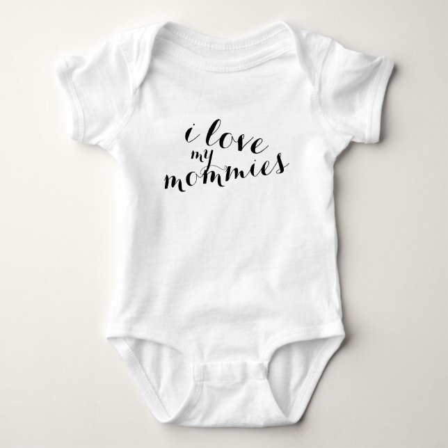 Love my Mommies Bodysuit (Front)
