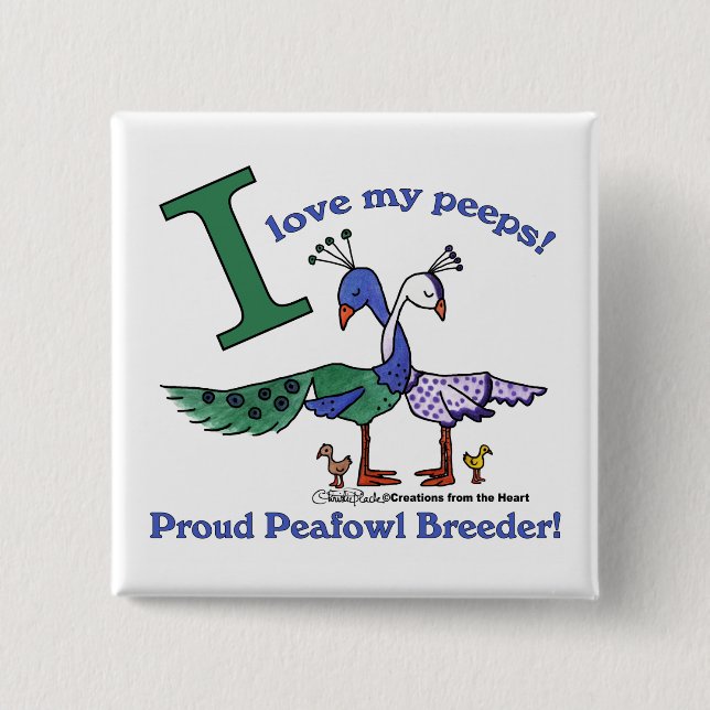 Love My Peeps-Breeders 2 Inch Square Button (Front)