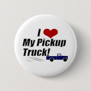 Love My Pickup Truck, Funny Scott Brown Political 2 Inch Round Button