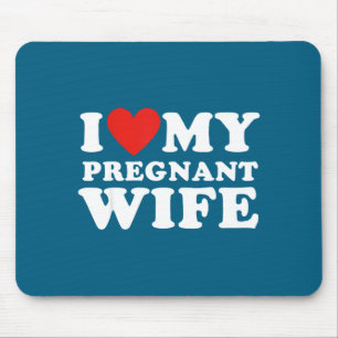 Love My Pregnant Wife, Funny Pregnancy Announcemme Mouse Pad