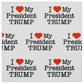 Love My President Trump Fabric
