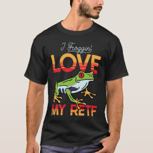 Love My Red Eyed Tree Frog T-Shirt