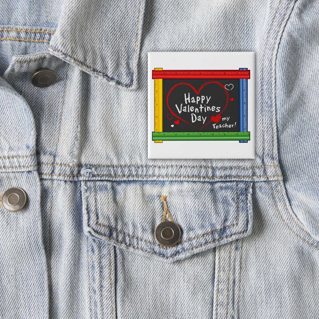 Love My Teacher! Happy Valentine's Day! 2 Inch Square Button (Love My Teacher! Happy Valentine's Day! Button!)