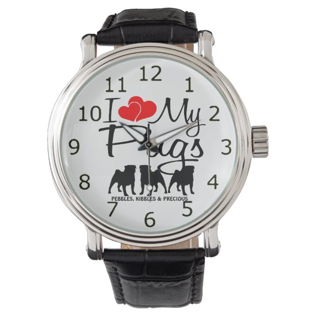 Love My THREE Pugs Watch (Front)
