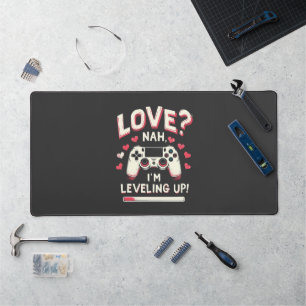 Love Nah I’m Levelling Up Gaming Valentine Day Desk Mat