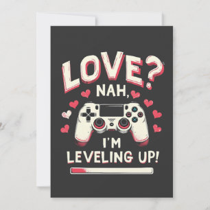 Love Nah I’m Levelling Up Gaming Valentine Day Invitation