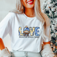 LOVE Nativity Christmas T-Shirt