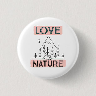 Love Nature 1 Inch Round Button