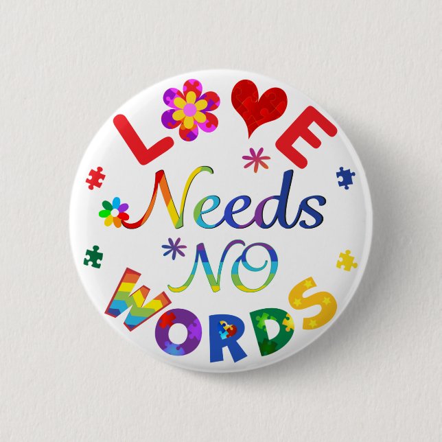 Love Needs No Words 2 Inch Round Button (Front)