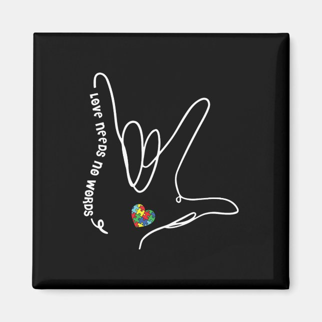 Love Needs No Words ASL Puzzle Piece Heart Autism  Magnet (Front)
