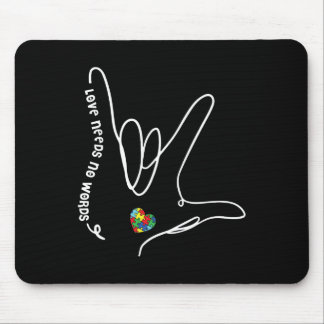 Love Needs No Words Asl Puzzle Piece Heart Autism Mouse Pad