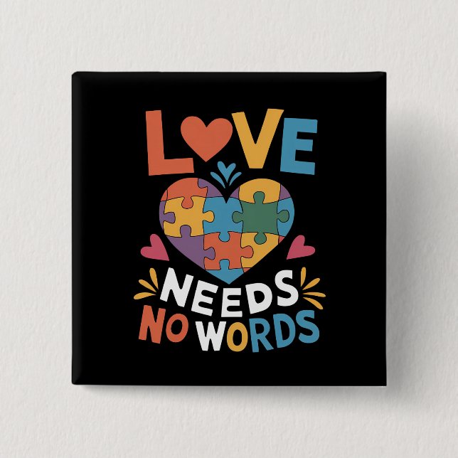 Love Needs No Words Autism Awareness 2 Inch Square Button (Front)