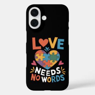 Love Needs No Words Autism Awareness iPhone 16 Case