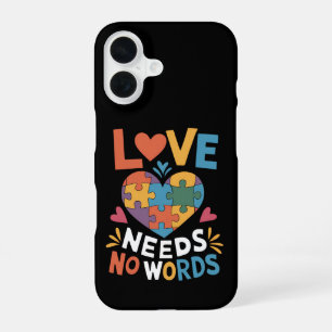 Love Needs No Words Autism Awareness iPhone 16 Case