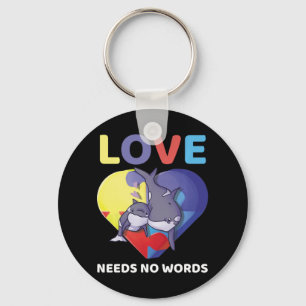 Love Needs No Words Autism Awareness Orca Killer W Keychain