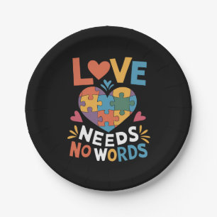 Love Needs No Words Autism Awareness Paper Plate