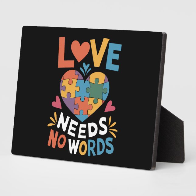 Love Needs No Words Autism Awareness Plaque (Side)