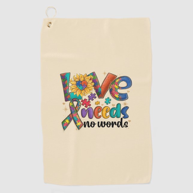 Love Needs No Words - Autism Awareness Sunflower Golf Towel (Front)