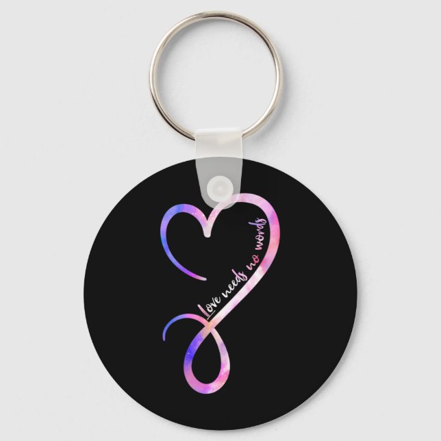 Love Needs No Words Autism Awareness Tolerance Aut Keychain (Front)
