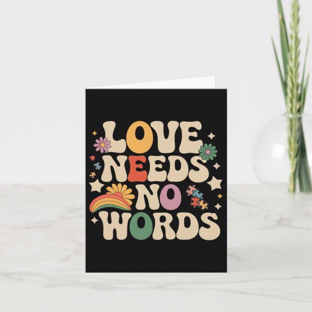 Love Needs No Words Autism Support Funny Autism Aw Card (Front)