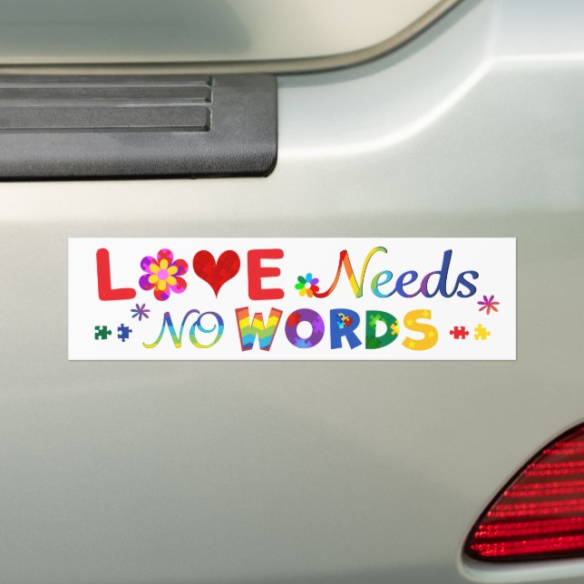 Love Needs No Words Bumper Sticker (On Car)